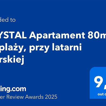 Crystal Apartament 80M Od Plazy, Przy Latarni Morskiej 科沃布热格 外观 照片